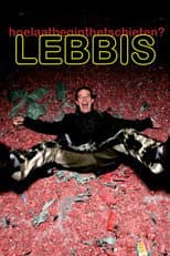 Poster for Lebbis: Hoe Laat Begint Het Schieten