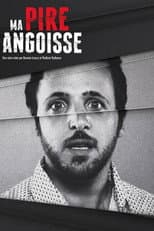 Poster for Ma pire angoisse