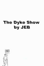 Poster for The Dyke Show