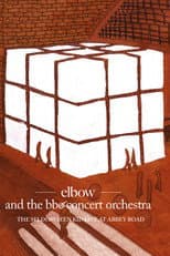 Poster for Elbow and the BBC Concert Orchestra: The Seldom Seen Kid - Live at Abbey Road