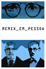 Poster for Remix em Pessoa