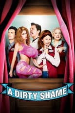 Poster for A Dirty Shame