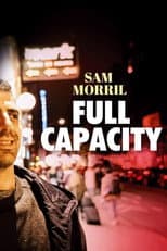 Poster for Sam Morril: Full Capacity
