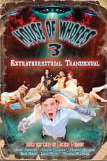 Poster for Domino Presley's House of Whores 3: Extraterrestiral Transsexual