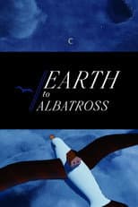 Poster for Earth To Albatross