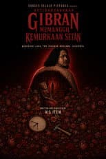 Poster for Ketidaksabaran Gibran Memanggil Kemurkaan Setan