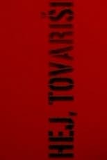 Poster for Hey Ho, Comrades