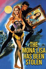 Poster for The Mona Lisa Has Been Stolen