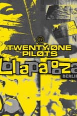 Poster for Twenty One Pilots - Lollapalooza Berlin 2019