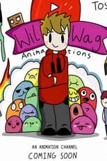 Poster for WilWag Animations: Episodes 1-16