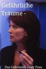 Poster for Gefährliche Träume - Das Geheimnis einer Frau