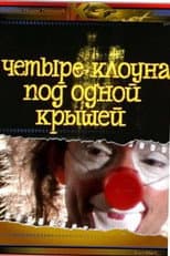 Poster for Four Clowns Under One Roof