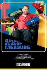 Poster for A Stop Gap Measure