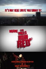 Poster for It's Not Real Until You Shoot It: Making THE HILLS RUN RED