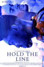 Poster for Hold the Line