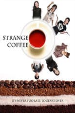 Poster for Strange Coffee