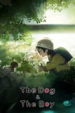 Poster for The Dog & the Boy