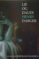 Poster for The Life and Death of Henry Darger