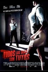 Poster for Todos los días son tuyos