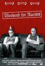 Poster for Weekend for Racists