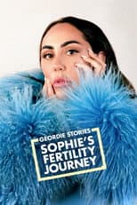 Poster for Geordie Stories: Sophie's Fertility Journey