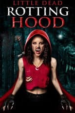 Poster for Little Dead Rotting Hood