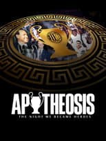 Poster for Apotheosis: The Night We Became Heroes