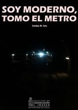 Poster for I'm modern, I take the subway