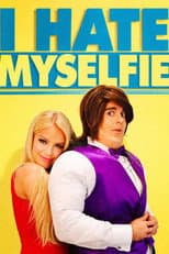 Poster for I Hate Myselfie