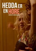 Poster for Hedda is a Whore