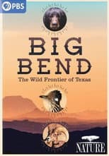 Poster for Big Bend: The Wild Frontier of Texas