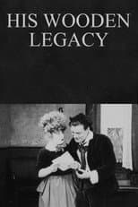 Poster for His Wooden Legacy