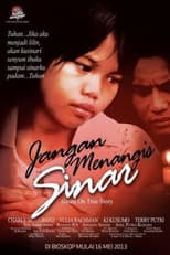 Poster for Jangan Menangis Sinar