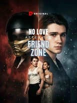 Poster for No Love After the Friend Zone