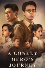 Poster for A Lonely Hero's Journey