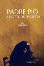 Poster for Padre Pio - La notte del profeta