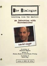 Poster for The Dialogue: An Interview with Screenwriter David Goyer