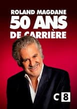 Poster for Roland Magdane 50 ans de Carrière