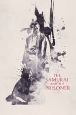 Poster for The Samurai and the Prisoner