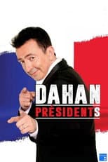 Poster for Gérald Dahan président(s)