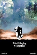 Poster for Pista Közlegény Megmentése
