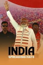 Poster for India: Spreading Hate