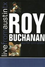 Poster for Roy Buchanan: Live from Austin, TX