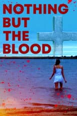Poster for Nothing But the Blood