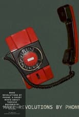 Poster for Make Revolutions by Phone. A Short Movie about Tadeusz Mazowiecki