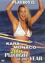 Poster for Playboy Video Centerfold: Kara Monaco - Playmate of the Year 2006