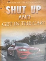 Poster for Shut Up And Get In The Car