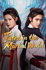 Poster for Fated in the Martial World