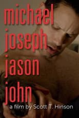 Poster for Michael Joseph Jason John