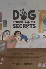 Poster for My Dog Knows All My Secrets
